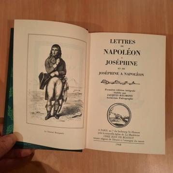 LETTRES de NAPOLÉON A JOSEPHINE et de JOSEPHINE A NAPOLEON J