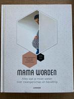 Mama worden (lannoo) mama baas, Comme neuf, Enlèvement ou Envoi