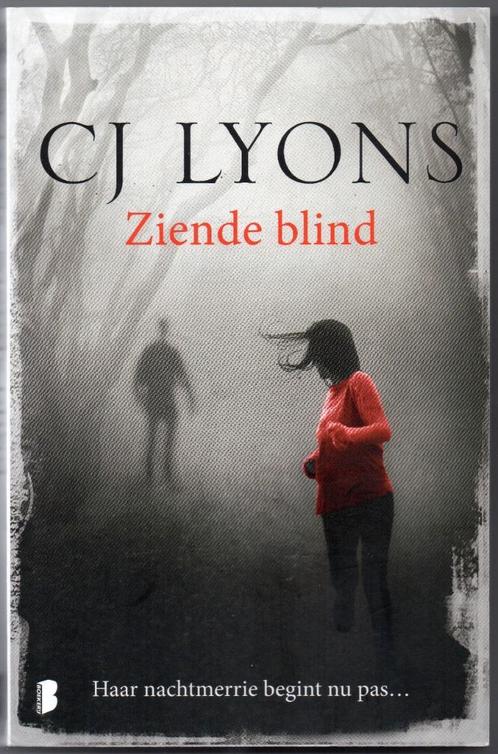 Ziende blind - CJ. Lyons, Livres, Thrillers, Comme neuf, Pays-Bas, Enlèvement ou Envoi