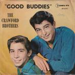 The Crawford Brothers - Good Buddies - %, Gebruikt, Verzenden, 7 inch, Single