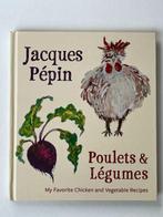 Jacques Pepin: Poulets and Légumes (Engelstalig), Boeken, Gelezen, Jacques Pépin, Vegetarisch, Ophalen of Verzenden