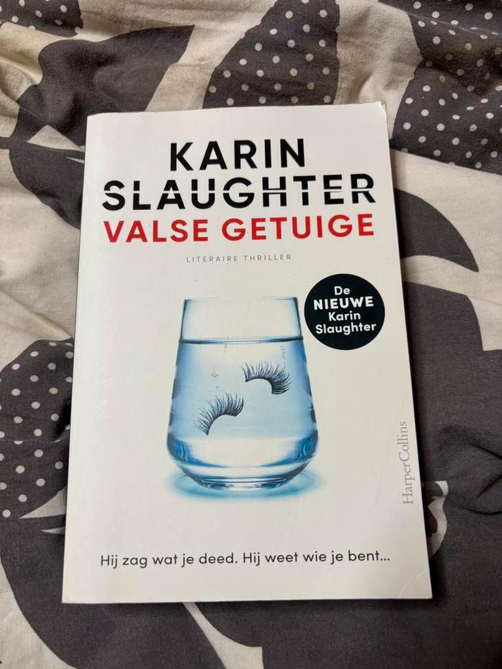 Gesigneerd! Karin Slaughter – Valse Getuige – Thriller, Boeken, Thrillers, Ophalen