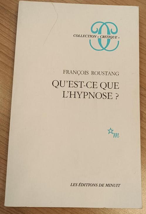 Qu'est ce que l'Hypnose ?  : François Roustang : GRAND FORMA, Boeken, Psychologie, Gelezen, Functieleer of Neuropsychologie, Ophalen of Verzenden