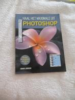 boek: Haal het maximale uit Photoshop, Livres, Informatique & Ordinateur, Comme neuf, Autres sujets/thèmes, Enlèvement ou Envoi