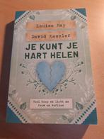 Je kunt je hart helen. Voel hoop en licht na rouw en verlies, Boeken, Nieuw, Ophalen of Verzenden, Persoonlijkheidsleer, Louise Hay en David Kessler