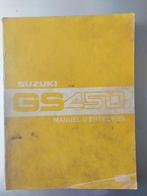 Manuel d'entretien Suzuki GS450, Motoren, Ophalen of Verzenden, Suzuki