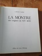 La montre, des origines au XIXe siècle, Ophalen of Verzenden