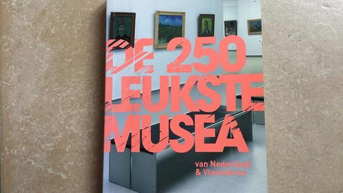 De 250 leukste musea van Nederland en Vlaanderen, Livres, Art & Culture | Arts plastiques, Comme neuf, Enlèvement ou Envoi