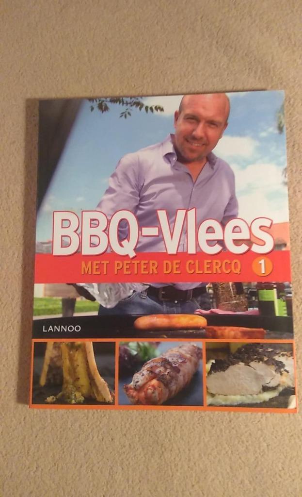 BBQ vlees Peter De Clercq, Boeken, Kookboeken, Ophalen of Verzenden