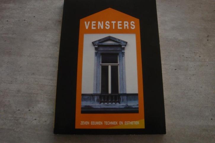 VENSTERS ZEVEN EEUWEN TECHNIEK EN ESTHETIEK, Boeken, Geschiedenis | Stad en Regio, Gelezen, Ophalen of Verzenden