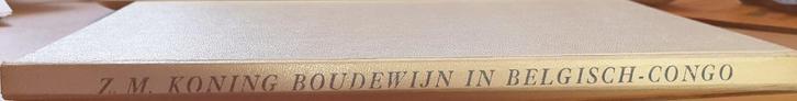 Z.M. Koning Boudewijn in Belgisch-Congo en Ruanda-Urundi, Boeken, Geschiedenis | Stad en Regio, Gelezen, 20e eeuw of later, Ophalen of Verzenden