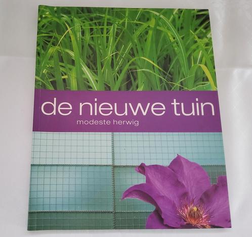 ’De Nieuwe Tuin’ van Modeste Herwig, Livres, Maison & Jardinage, Comme neuf, Enlèvement ou Envoi