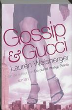 Gossip & Gucci Laureen Weisberger 368 blz, Boeken, Ophalen of Verzenden, Zo goed als nieuw