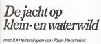 De jacht op klein-en waterwild.Jachtpraktijken, Materialen, Boeken, Ophalen of Verzenden, Gelezen, A.H.M. Jurgens