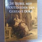 DE BIJBEL MET HOUTSNEDEN VAN GUSTAVE DORE -, Boeken, Ophalen of Verzenden