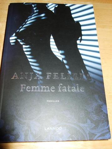 ANJA FELIERS : FEMME FATALE