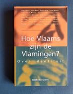 Hoe Vlaams zijn de Vlamingen-over identiteit, Ophalen of Verzenden, Zo goed als nieuw, Maatschappij en Samenleving
