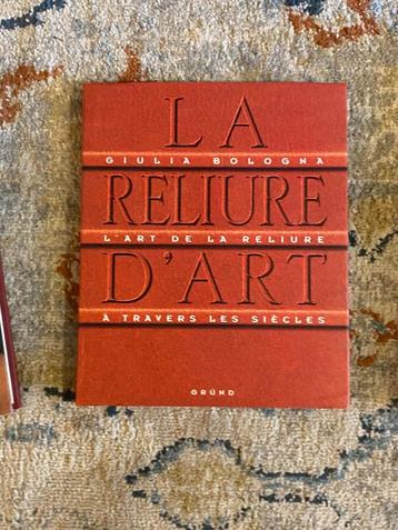 La Reliure D'art - L'art De La Reliure À Travers Les Siècles beschikbaar voor biedingen