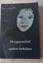 Boek 'Hoogsensitief Anders Bekeken' door Henk Coudenys, Boeken, Esoterie en Spiritualiteit, Achtergrond en Informatie, Ziel of Sterfelijkheid