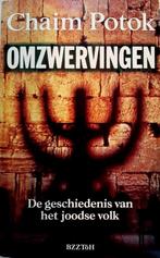 Omzwervingen: De geschiedenis van het Joodse volk, Boeken, Godsdienst en Theologie, Jodendom, Chaim Potok, Ophalen of Verzenden