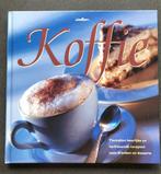 Koffie: geschiedenis, recepten voor dranken en desserts, Ophalen of Verzenden, Gelezen