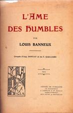 Louis BANNEUX - L' Ame des Humbles - Lebègue 1923, Boeken, Sprookjes en Fabels, Ophalen of Verzenden, Louis BANNEUX, Zo goed als nieuw