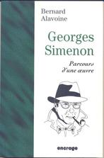 Bernard Alavoine == Georges Simenon ~ Parcours d'une oeuvre, Boeken, Nieuw, Ophalen of Verzenden