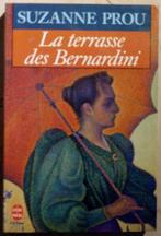 La terrasse des Bernardini - Suzanne Prou, Boeken, Romans, Ophalen of Verzenden