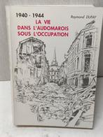 La vie dans l'audomarois sous l'occupation 1940-1944 Dufay, Boeken, Oorlog en Militair, Ophalen of Verzenden, Gelezen
