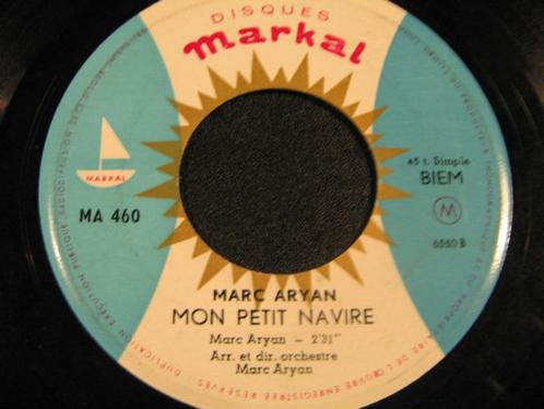 Marc Aryan ‎– Si J'avais Su / Mon Petit Navire '7, CD & DVD, Vinyles | Pop, Utilisé, 1960 à 1980, Autres formats, Enlèvement ou Envoi