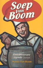 (b310) Soep van Boom, een Antwerpse legende, Verzenden, Gelezen