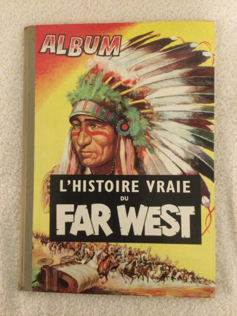 Chromos album  l'histoire vraie du FAR WEST, Ophalen of Verzenden
