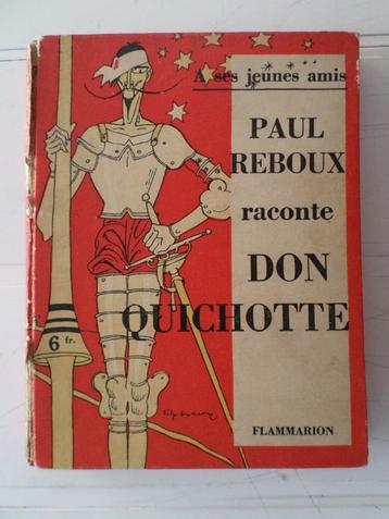 Don Quichotte (Cervantès) (raconté par Paul Reboux) – 1934 beschikbaar voor biedingen