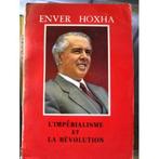 ALBANIË ENVER HOXHA IMPERIALISME EN REVOLUTIE 1979 - ENVER, Boeken, Ophalen of Verzenden, ENVER HOXHA, Europa