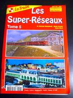 DE TREIN - DE SUPERNETWERKEN Deel 5 - RhB Bernina +..., Ophalen of Verzenden, Gebruikt, Trein, Boek of Tijdschrift