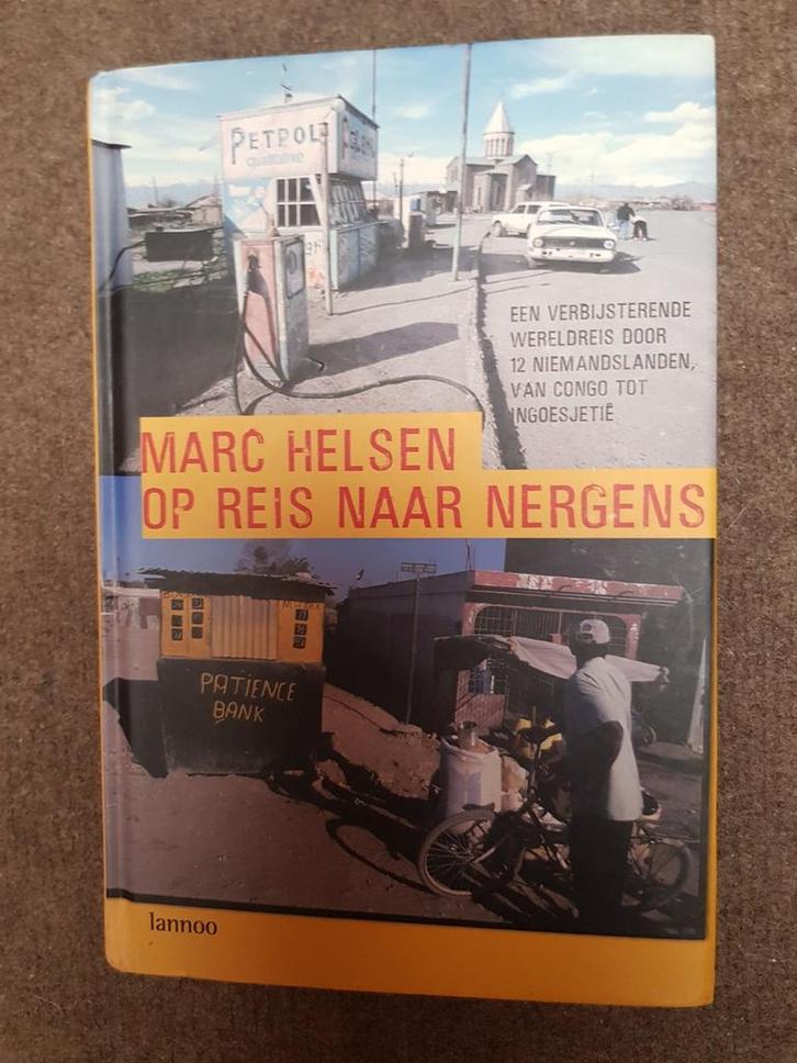 M. Helsen - Op reis naar Nergens, Boeken, Reisverhalen, Zo goed als nieuw, Ophalen of Verzenden