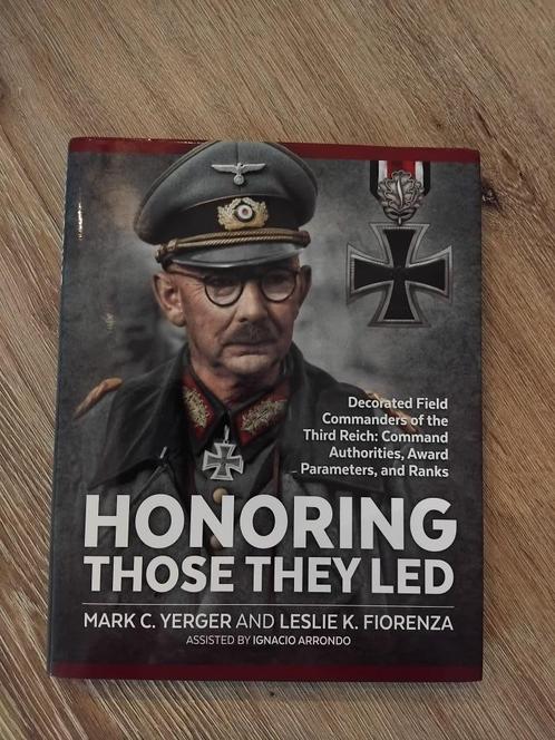 Honoring Those They Led, Boeken, Oorlog en Militair, Zo goed als nieuw, Landmacht, Tweede Wereldoorlog, Ophalen of Verzenden