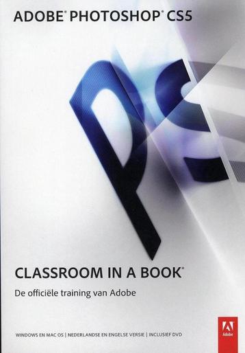 Adobe Photoshop CS5 Classroom in a Book, Enlèvement ou Envoi, Comme neuf, Adobe