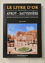 Le Livre d'Or des quartiers Avroy-Sauvenière, Comme neuf, Claude Warzée, Enlèvement ou Envoi