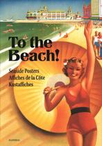 To the beach! Seaside posters - Kustaffiches, Ophalen of Verzenden, Gelezen