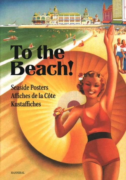 To the beach! Seaside posters / Kustaffiches /Affiches Côte, Livres, Art & Culture | Arts plastiques, Comme neuf, Enlèvement ou Envoi