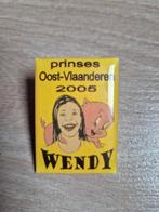 Carnaval pin Oost - Vlaanderen Prinses Wendy 2005, Ophalen of Verzenden