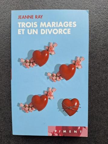 Trois mariages et un divorce - Jeanne Ray beschikbaar voor biedingen