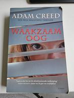 Adam Creed - Waakzaam oog, Livres, Thrillers, Adam Creed, Utilisé, Enlèvement ou Envoi