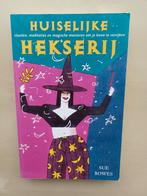 Huiselijke Hekserij, Boeken, Ophalen of Verzenden, Gelezen, Sue Bowes, Instructieboek