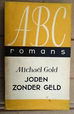 Joden zonder geld - [1931] - Michaël Gold (1893-1967), Gelezen, Michael Gold (1893-1967), Maatschappij en Samenleving, Ophalen of Verzenden