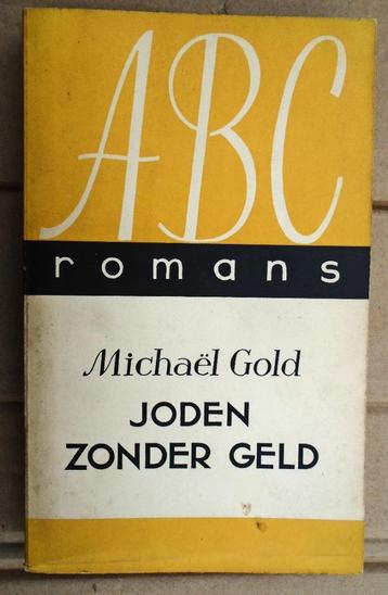 Joden zonder geld - [1931] - Michaël Gold (1893-1967) beschikbaar voor biedingen