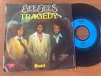 Bee Gees – Tragedy, Cd's en Dvd's, Vinyl Singles, Ophalen, 7 inch, Single