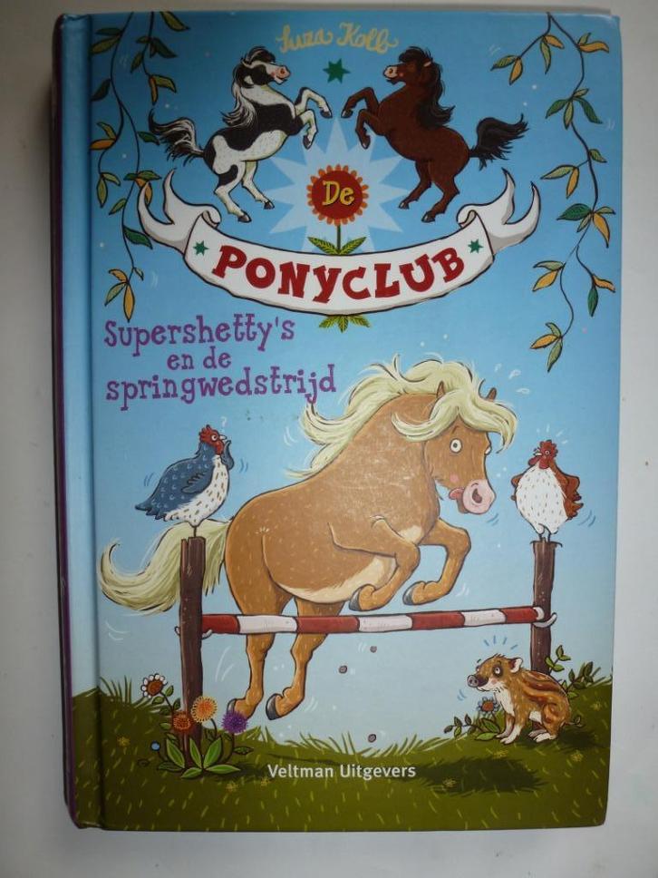 De ponyclub Supershetty's en de springwedstrijd, Boeken, Kinderboeken | Jeugd | onder 10 jaar, Zo goed als nieuw, Fictie algemeen
