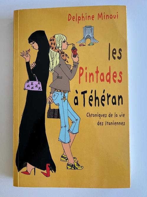 Livre Les pintades à Téhéran de Delphine Minoui, Boeken, Romans, Gelezen, Europa overig, Ophalen of Verzenden